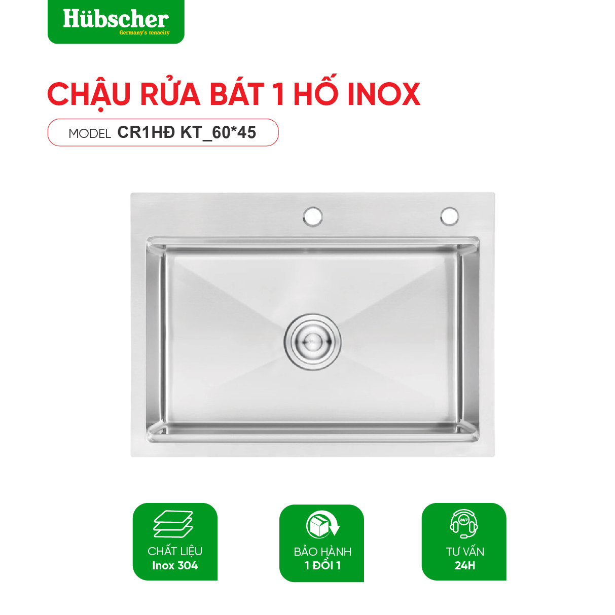 Chậu rửa bát 1 hố Hubscher CR1HĐ KT_60*45